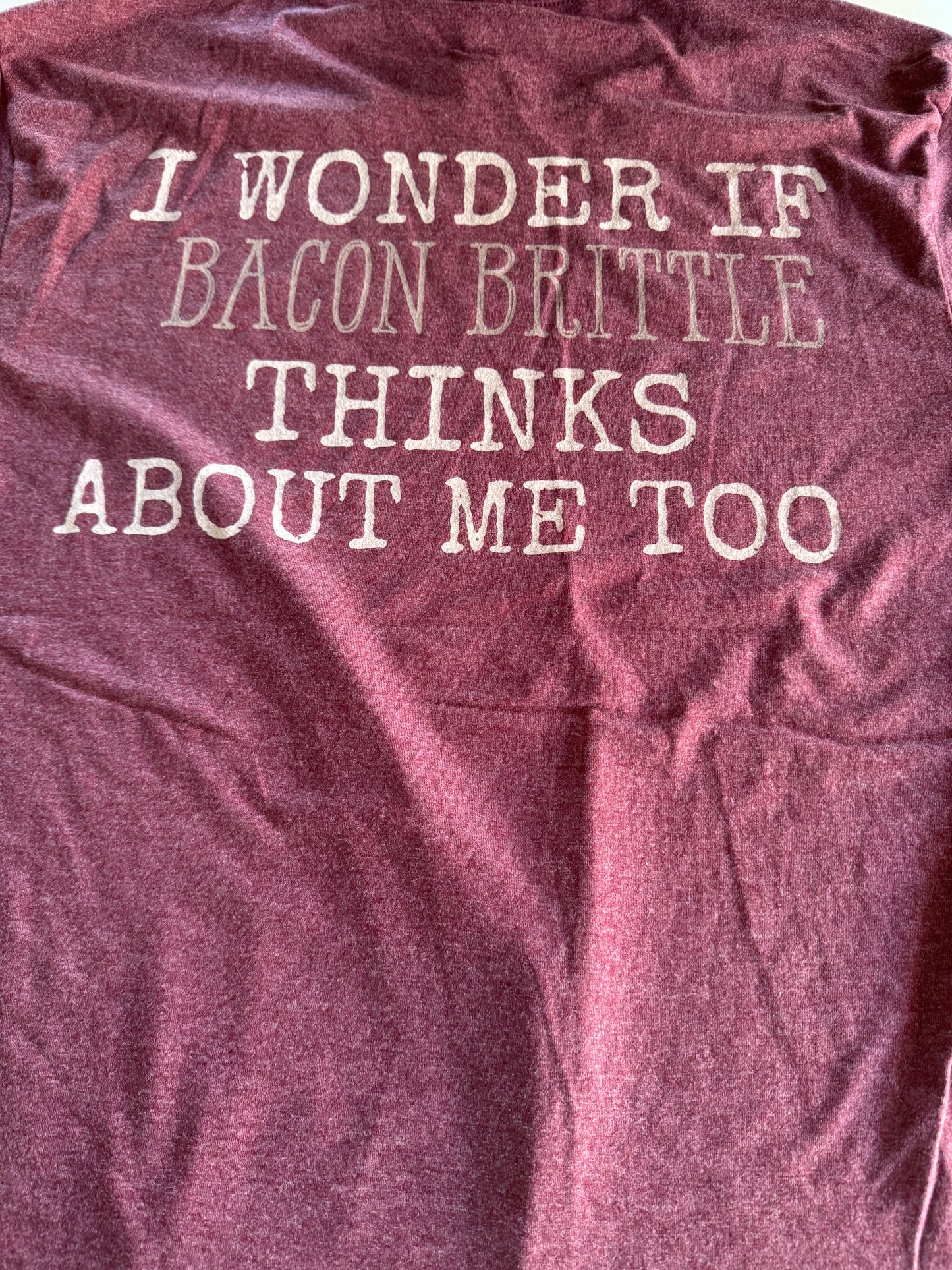 T-Shirts - Bacon Brittle