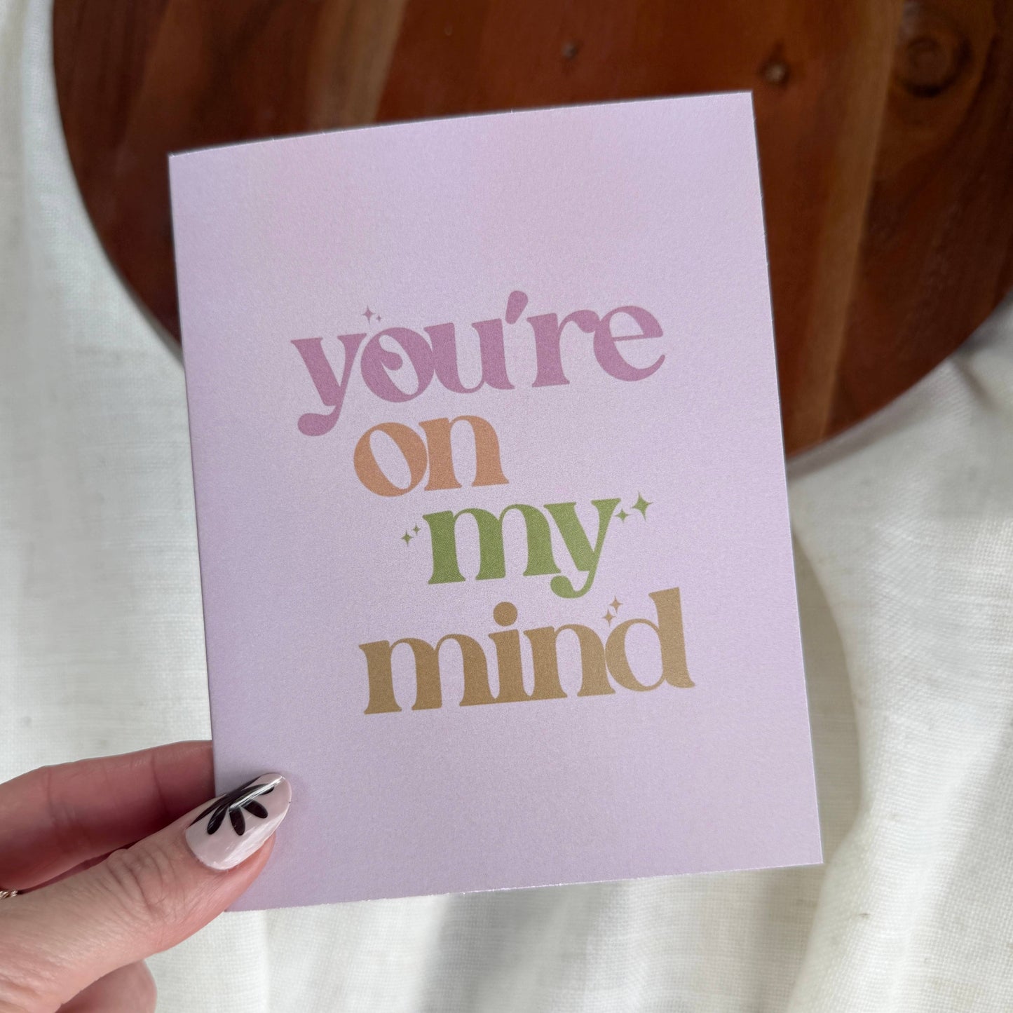"You're on my mind" Greeting Card