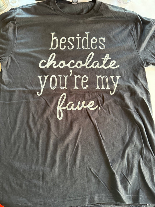 T-Shirts - Besides Chocolate