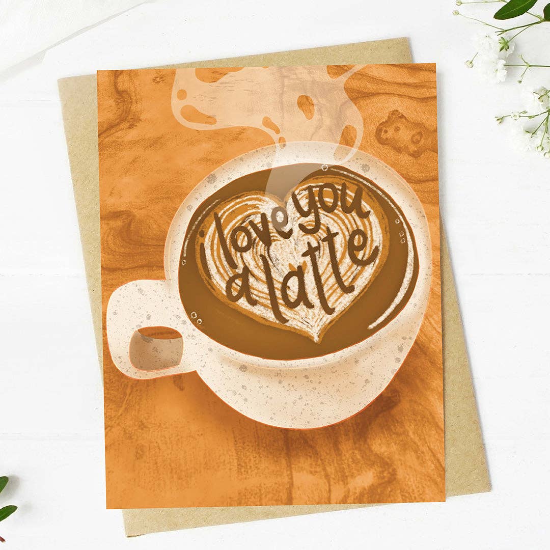 "I love you a latte" Valentine's Day Card