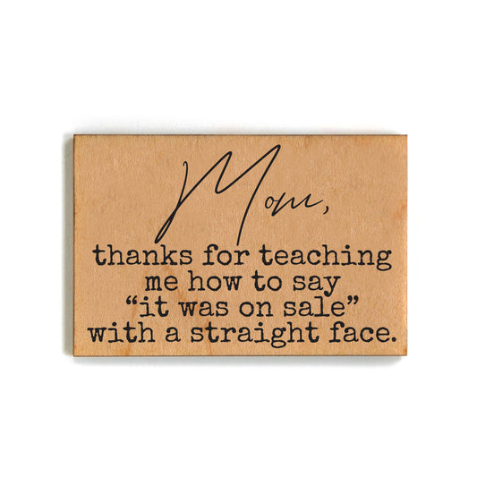 Mom Thanks For Teaching Me How To Saw Mothers Day Magnets