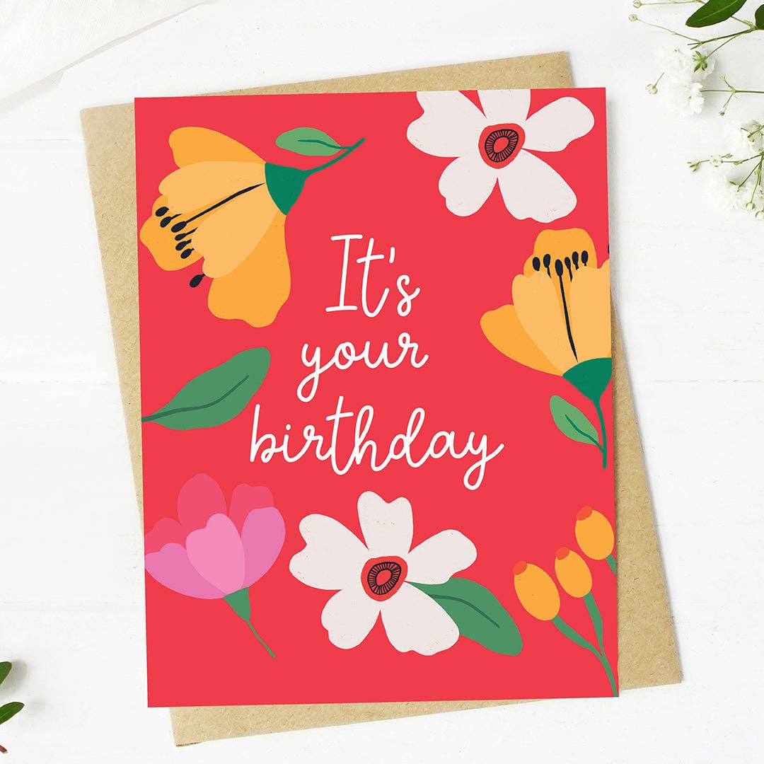 "It's your birthday" Floral Red Birthday Card